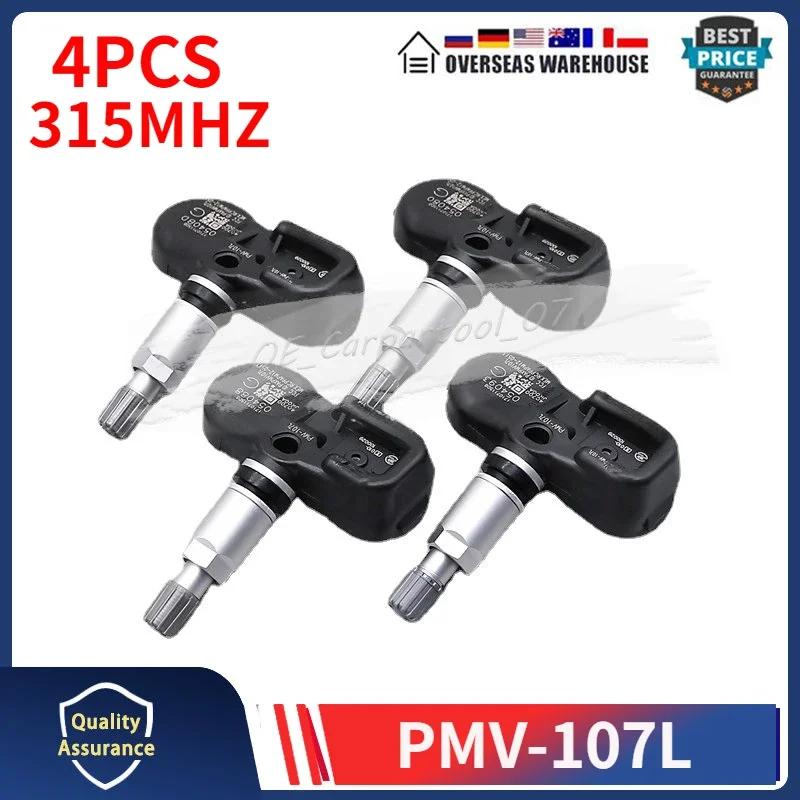 PMV-107L ڵ TPMS , ǴƼ FX ֻ  α Ÿ̾ з ͸ ý, 40700-JK01A 40700-JK00B, 315MHZ, 4 